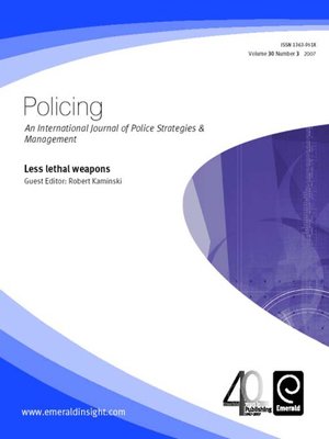 cover image of Policing: An International Journal of Police Strategies & Management, Volume 30, Issue 3
